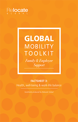 Global Mobility Toolkit Factsheet: Family Support: Health, well-being and work-life balance