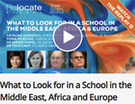 What to Look for in a School in the Middle East, Africa and Europe