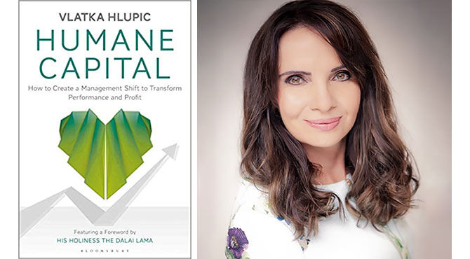 The Humane Capital book cover with photo of author Professor Vlatka Hlupic