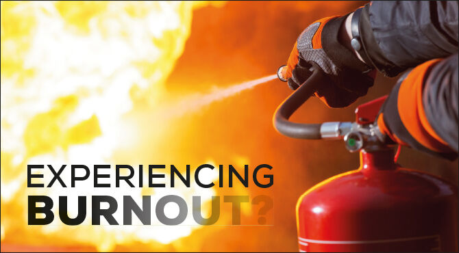 Extinguishing Burnout...