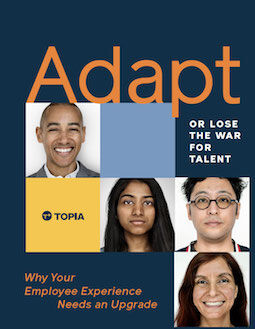 Topia: Adapt or Lose the War for Talent