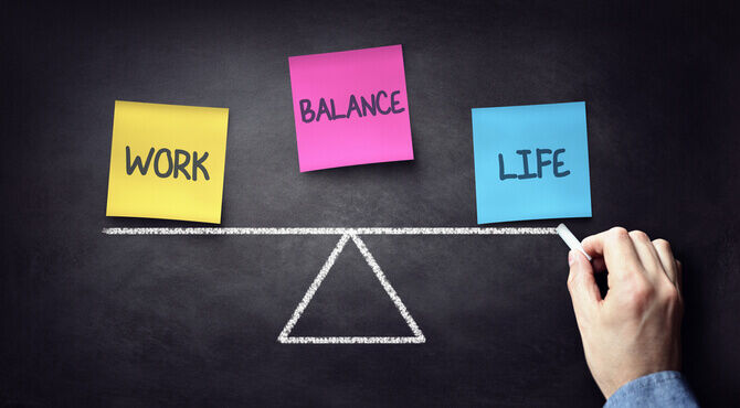 Quality of life and work life balance